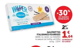 Super U Gaufrettes italiennes fourrees offre