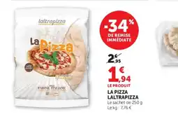 Super U LALTRAPIZZA La pizza offre