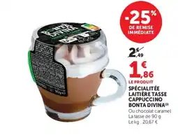 Super U BONTA DIVINA Spécialitée laitière tasse cappuccino offre