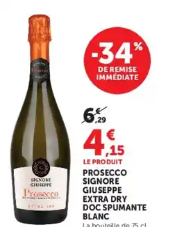 Super U Prosecco signore giuseppe extra dry doc spumante blanc offre