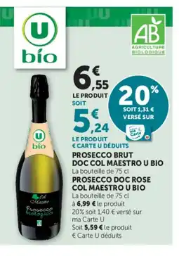 Super U Prosecco brut doc col maestro u bio offre