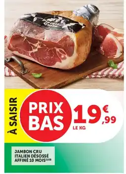 Super U Jambon cru italien désossé affiné 10 mois offre