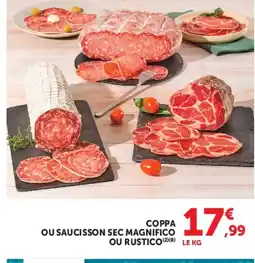 Super U Coppa ou saucisson sec magnifico ou rustico offre