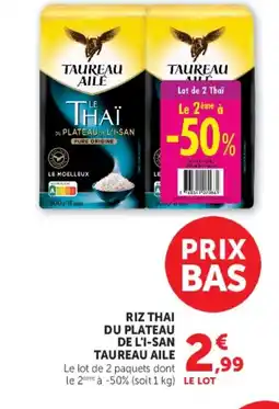 Super U TAUREAU AILE Riz thai du plateau de l'i-san offre