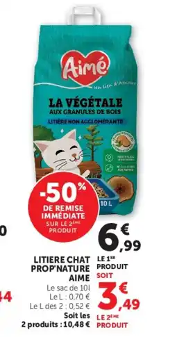 Super U AIME Litiere chat prop'nature offre
