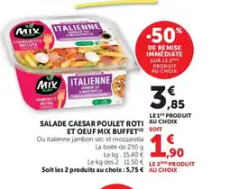 Super U MIX BUFFET Salade caesar poulet roti au choix et oeuf offre