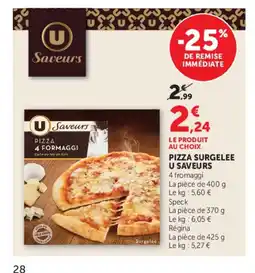 Super U U SAVEURS Pizza surgelee offre