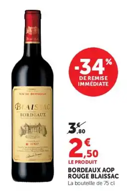 Super U BLAISSAC Bordeaux bordeaux aop rouge offre