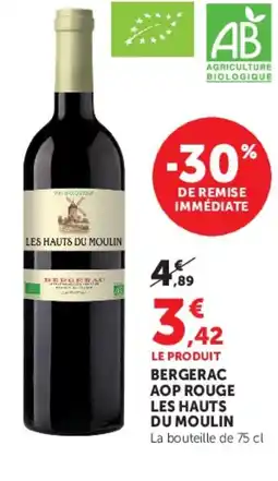 Super U LES HAUTS DU MOULIN Bergerac aop rouge offre