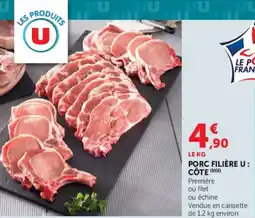 Super U Porc filière u: côte offre