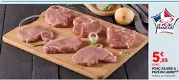Super U Porc filière u : pavé ou lomo offre