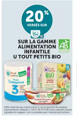 Super U Sur la gamme alimentation infantile u tout petits bio offre