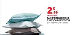 Super U Taie d'oreiller unie offre