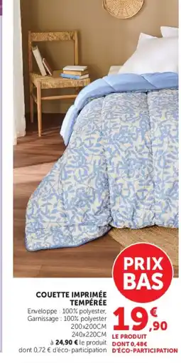 Super U Couette imprimée tempérée offre