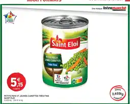 Intermarché SAINT ÉLOI Petits pois et jeunes carottes très fins offre
