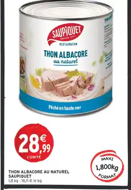 Intermarché SAUPIQUET Thon albacore au naturel offre