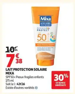 Auchan LAIT PROTECTION SOLAIRE MIXA offre