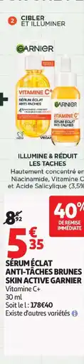 Auchan SÉRUM ÉCLAT ANTI-TÂCHES BRUNES SKIN ACTIVE GARNIER offre