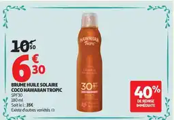 Auchan BRUME HUILE SOLAIRE COCO HAWAIIAN TROPIC SPF30 offre
