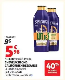 Auchan SHAMPOOING POUR CHEVEUX BLOND CALIFORNIEN DESSANGE offre