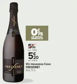 Carrefour Contact Vin mousseux cava freixenet freixenet offre