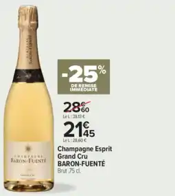 Carrefour Contact Champagne esprit grand cru baron-fuenté offre