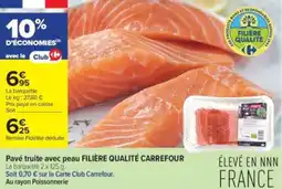 Carrefour Contact Pavé truite avec peau filière qualité carrefour offre