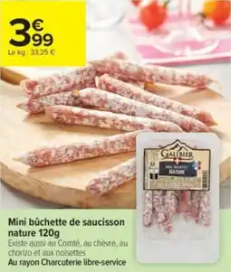 Carrefour Contact Mini bûchette de saucisson nature offre