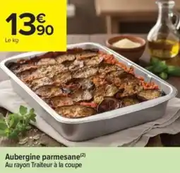 Carrefour Contact Aubergine parmesane offre