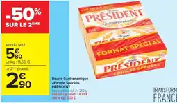 Carrefour Contact Beurre gastronomique format spécial président offre