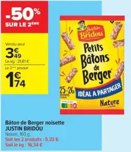 Carrefour Contact Bâton de berger noisette justin bridou offre