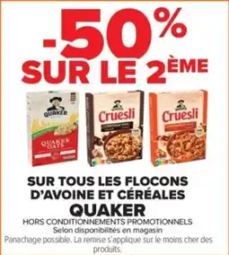 Carrefour Contact Sur tous les flocons d'avoine et céréales quaker offre