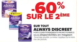 Carrefour Contact Sur tout always discreet offre