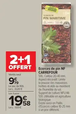 Carrefour Drive Ecorces de pin nf carrefour offre
