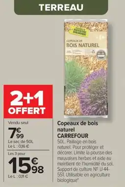 Carrefour Drive Copeaux de bois naturel carrefour offre