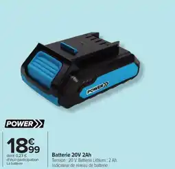 Carrefour Drive Batterie 20v 2ah offre