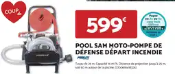 Bricomarché POOL SAM MOTO-POMPE DE DÉFENSE DÉPART INCENDIE offre