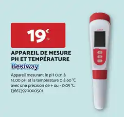 Bricomarché APPAREIL DE MESURE PH ET TEMPÉRATURE Bestway offre