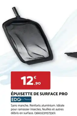 Bricomarché ÉPUISETTE DE SURFACE PRO offre
