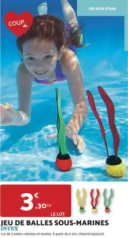 Bricomarché JEU DE BALLES SOUS-MARINES INTEX offre