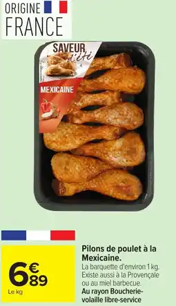Carrefour Pilons de poulet à la mexicaine offre