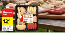 Carrefour Plateau maxi grill maître coq offre