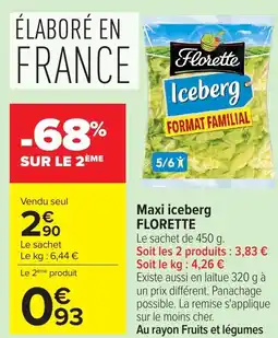 Carrefour Maxi iceberg florette offre