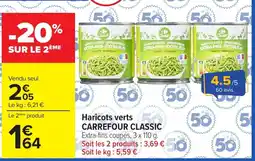Carrefour Haricots verts carrefour classic offre