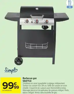 Carrefour Barbecue gaz seattle offre