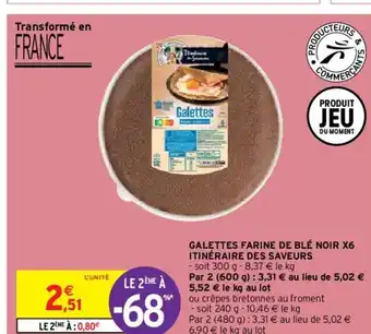 Intermarché Hyper Galettes Farine de Blé Noir x6 offre
