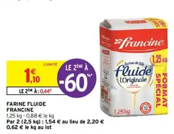 Intermarché Hyper Farine Fluide offre