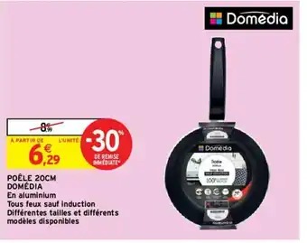 Intermarché Hyper Poêle 20cm Domédia offre