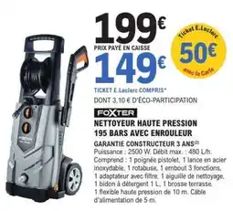 E.Leclerc FOXTER NETTOYEUR HAUTE PRESSION 195 BARS AVEC ENROULEUR offre