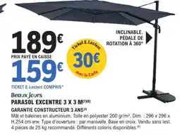E.Leclerc PARASOL EXCENTRE 3 X 3 M offre